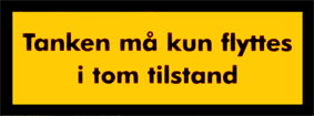 Tanken må kun flyttes