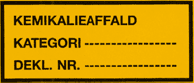 Kemikalieaffald. Kategori, dekl. nr.